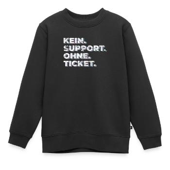 Kein Support Ohne Ticket - Lustiger Spruch IT - Kinder Premium Organic Sweatshirt - Schwarz - Vorne - AI Model Kid Female (0cm)