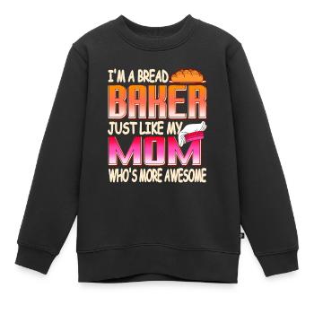 Ich bin ein Brotbäcker, genau wie meine Mama - Kinder Premium Organic Sweatshirt - Schwarz - Vorne - AI Model Kid Female (0cm)