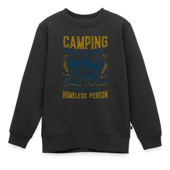 Camping, spend a small fortune. - Kids Premium Organic Sweatshirt - black - Front - AI Model Kid Female (0cm)