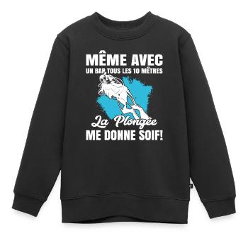 La Plongée Me Donne Soif Mer Cadeau Plongeur Apnée - Sweat Premium enfant bio - noir - Devant - AI Model Kid Female (0cm)