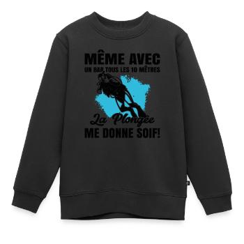 La Plongée Me Donne Soif Mer Cadeau Plongeur Apnée - Sweat Premium enfant bio - noir - Devant - AI Model Kid Female (0cm)