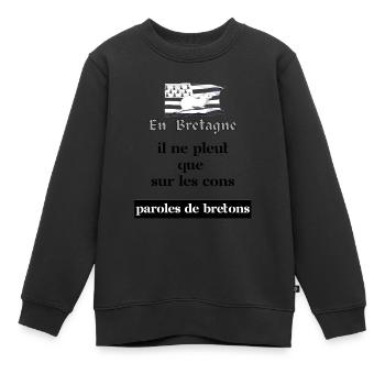 en bretagne il ne pleut que sur les cons - Sweat Premium enfant bio - noir - Devant - AI Model Kid Female (0cm)