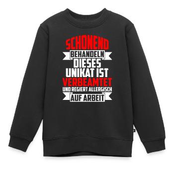Beamter Schonend behandeln reagiert allergisch auf - Kinder Premium Organic Sweatshirt - Schwarz - Vorne - AI Model Kid Female (0cm)