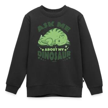 Posez-moi des questions sur mon dinosaure - Sweat Premium enfant bio - noir - Devant - AI Model Kid Female (0cm)