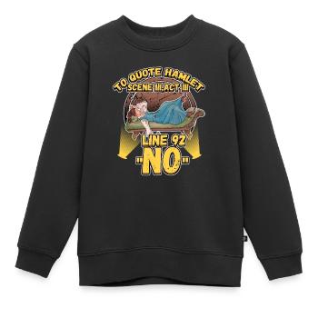 To Quote Hamlet Act III scene III Line 92 Acting - Kinder Premium Organic Sweatshirt - Schwarz - Vorne - AI Model Kid Female (0cm)