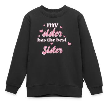Meine Schwester Hat Das Beste Schwesterzitat - Kinder Premium Organic Sweatshirt - Schwarz - Vorne - AI Model Kid Female (0cm)