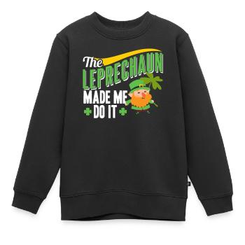 Der Leprechaun Hat Mich Dazu Gezwungen Kobold Ire - Kinder Premium Organic Sweatshirt - Schwarz - Vorne - AI Model Kid Female (0cm)