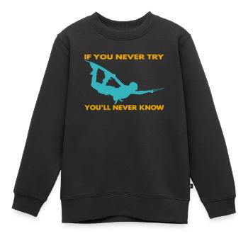 Si vous n’essayez jamais - vous ne connaîtrez jamais lifestyle - Sweat Premium enfant bio - noir - Devant - AI Model Kid Female (0cm)