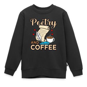 Poesie Und Kaffee Dichter Schriftsteller Autor - Kinder Premium Organic Sweatshirt - Schwarz - Vorne - AI Model Kid Female (0cm)