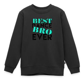 Bester Tanzbruder aller Zeiten - Ball - Kinder Premium Organic Sweatshirt - Schwarz - Vorne - AI Model Kid Female (0cm)