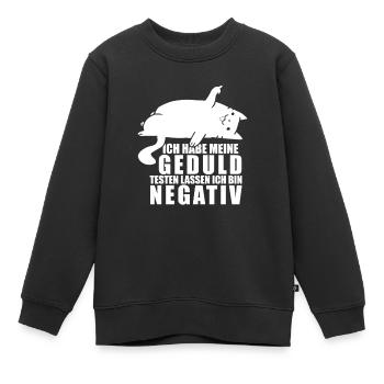 Ich habe meine Geduld testen lassen bin negativ - Kinder Premium Organic Sweatshirt - Schwarz - Vorne - AI Model Kid Female (0cm)