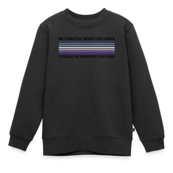 Attention qui déteste - LGBTQ Butch Lesbienne - Sweat Premium enfant bio - noir - Devant - AI Model Kid Female (0cm)
