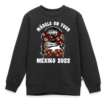 Mädels on Tour Mexiko 2022 - Kinder Premium Organic Sweatshirt - Schwarz - Vorne - AI Model Kid Female (0cm)