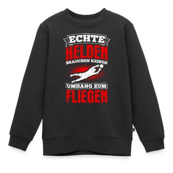 Echte Helden brauchen keinen Umhang zum Fliegen - - Kinder Premium Organic Sweatshirt - Schwarz - Vorne - AI Model Kid Female (0cm)