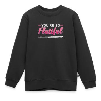 You're So Flutiful Flute Music - Kinder Premium Organic Sweatshirt - Schwarz - Vorne - AI Model Kid Female (0cm)