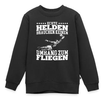 Echte Helden brauchen keinen Umhang zum Fliegen - - Kinder Premium Organic Sweatshirt - Schwarz - Vorne - AI Model Kid Female (0cm)