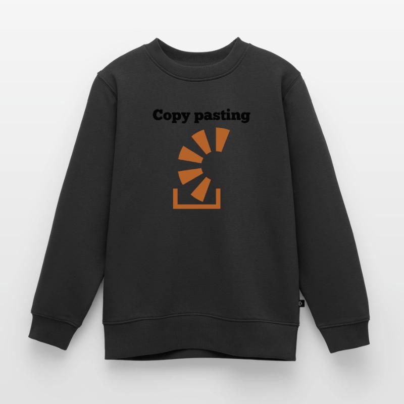 Copy Pasting Programming Coder Software Developer Kinder Premium Organic Sweatshirt