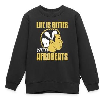 La vie est meilleure avec Afrobeats T-Shirt génial - Sweat Premium enfant bio - noir - Devant - AI Model Kid Female (0cm)
