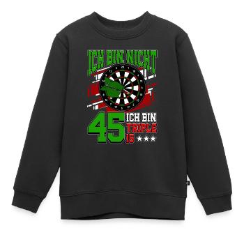 Ich bin nicht 45 ich bin Triple 15 - 45. - Kinder Premium Organic Sweatshirt - Schwarz - Vorne - AI Model Kid Female (0cm)