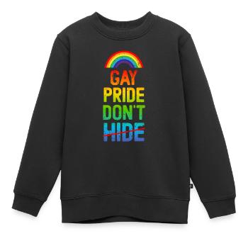 Gay Pride Verstecken Sie sich nicht - Kinder Premium Organic Sweatshirt - Schwarz - Vorne - AI Model Kid Female (0cm)