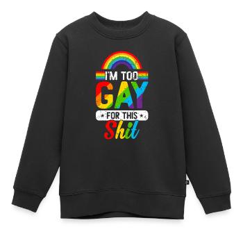 Dafür bin ich zu schwul - Kinder Premium Organic Sweatshirt - Schwarz - Vorne - AI Model Kid Female (0cm)