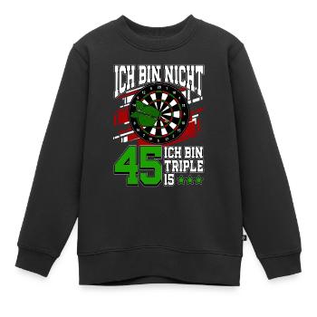 Ich bin nicht 45 ich bin Triple 15 - 45. - Kinder Premium Organic Sweatshirt - Schwarz - Vorne - AI Model Kid Female (0cm)