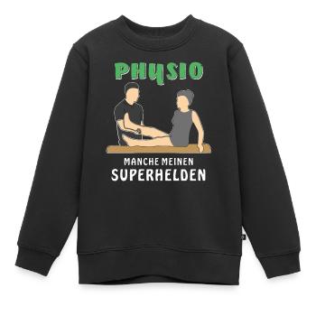 PHYSIO MANCHE MEINEN SUPERHELDEN - Kinder Premium Organic Sweatshirt - Schwarz - Vorne - AI Model Kid Female (0cm)