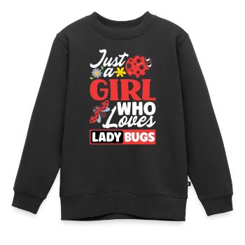 Ladybug Ladybirds Entomology Just A Girl Who - Kinder Premium Organic Sweatshirt - Schwarz - Vorne - AI Model Kid Female (0cm)