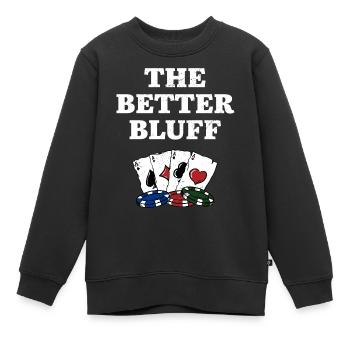 Le meilleur Bluff Drôle De Jeu d’Humour - Sweat Premium enfant bio - noir - Devant - AI Model Kid Female (0cm)