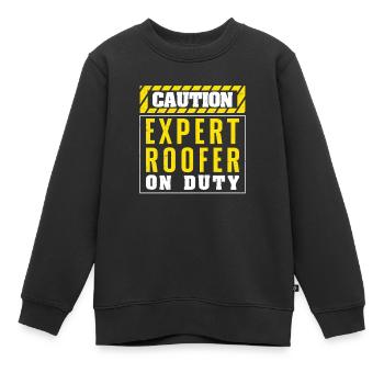 Caution Funny Roofing Construction For A Roof - Kids Premium Organic Sweatshirt - black - Front - AI Model Kid Female (0cm)