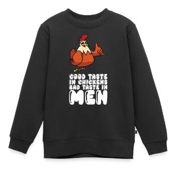 Bon goût dans les poulets Mauvais goût chez les hommes - Sweat Premium enfant bio - noir - Devant - AI Model Kid Female (0cm)