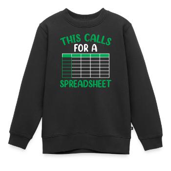 This Requires A Spreadsheet Table Accountant - Kids Premium Organic Sweatshirt - black - Front - AI Model Kid Female (0cm)