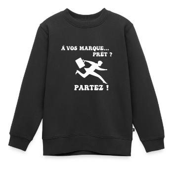 À vos marques.. Prêts? Partez! - Sweat Premium enfant bio - noir - Devant - AI Model Kid Female (0cm)