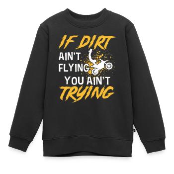 Vintage, Wenn Dreck Nicht Flieg - Kinder Premium Organic Sweatshirt - Schwarz - Vorne - AI Model Kid Female (0cm)