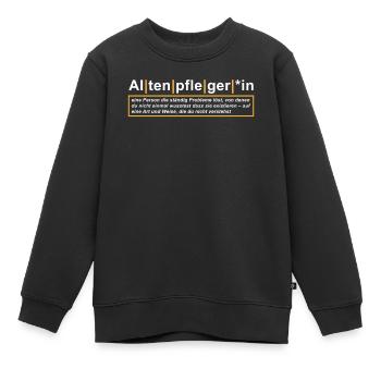 Altenpflegerin Definition - Kinder Premium Organic Sweatshirt - Schwarz - Vorne - AI Model Kid Female (0cm)