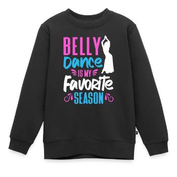 Bauchtanz ist meine Lieblingssaison Bauchtanz - Kinder Premium Organic Sweatshirt - Schwarz - Vorne - AI Model Kid Female (0cm)