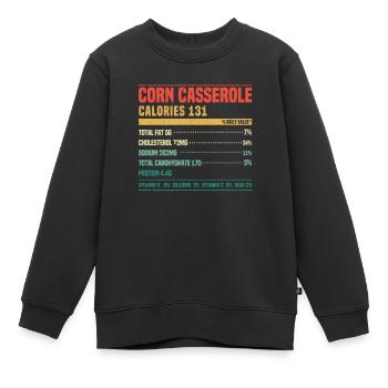Corn Casserole Nutritional Information Thanksgiving Food - Kids Premium Organic Sweatshirt - black - Front - AI Model Kid Female (0cm)