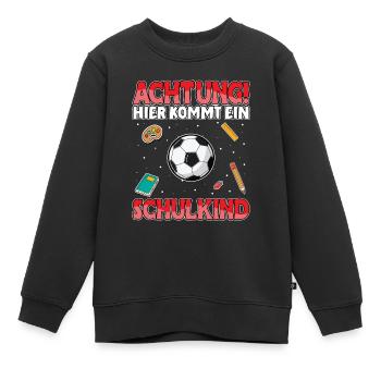 Achtung hier kommt ein Schulkind Fußball - Kinder Premium Organic Sweatshirt - Schwarz - Vorne - AI Model Kid Female (0cm)