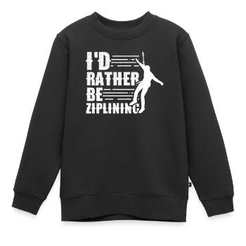 I'd Rather Be Ziplining Seilrutsche Sport Zipline - Kinder Premium Organic Sweatshirt - Schwarz - Vorne - AI Model Kid Female (0cm)