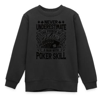 Poker Kasino Karten Pokerspieler Bluffen Chips - Kinder Premium Organic Sweatshirt - Schwarz - Vorne - AI Model Kid Female (0cm)