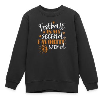 Le football est mon deuxième mot F préféré - Sweat Premium enfant bio - noir - Devant - AI Model Kid Female (0cm)