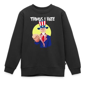 Things I Hate You People Misanthrope Hate - Kids Premium Organic Sweatshirt - black - Front - AI Model Kid Female (0cm)