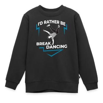 Breakdance Musik Breaking BBoy Bgirl - Kinder Premium Organic Sweatshirt - Schwarz - Vorne - AI Model Kid Female (0cm)