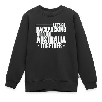 Let's go Backpacking through Australia together - Kinder Premium Organic Sweatshirt - Schwarz - Vorne - AI Model Kid Female (0cm)