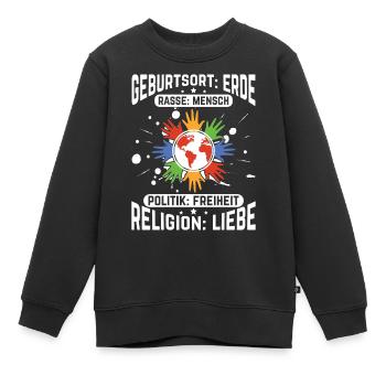Geburtsort Erde Politik Freiheit Religion Liebe - Kinder Premium Organic Sweatshirt - Schwarz - Vorne - AI Model Kid Female (0cm)
