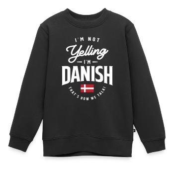 Ich schreie nicht, ich bin Danish Funny Danish Pride - Kinder Premium Organic Sweatshirt - Schwarz - Vorne - AI Model Kid Female (0cm)