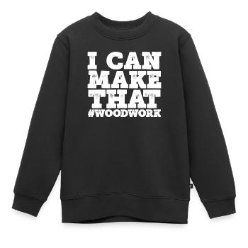 Ich Kann Dieses Holz Machen - Kinder Premium Organic Sweatshirt - Schwarz - Vorne - AI Model Kid Female (0cm)