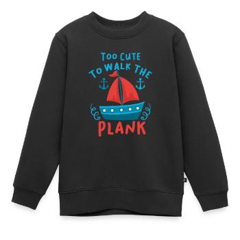 Trop mignon pour marcher La Pirate Fille Plank - Sweat Premium enfant bio - noir - Devant - AI Model Kid Female (0cm)