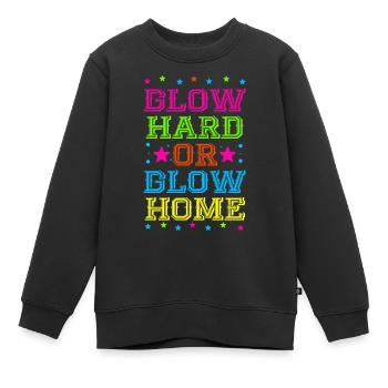 Glow Hard Oder Glow Home 70s 80er 90er Retro Party - Kinder Premium Organic Sweatshirt - Schwarz - Vorne - AI Model Kid Female (0cm)