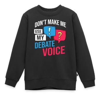 Debattieren Politische Diskussion Debatte Argument - Kinder Premium Organic Sweatshirt - Schwarz - Vorne - AI Model Kid Female (0cm)